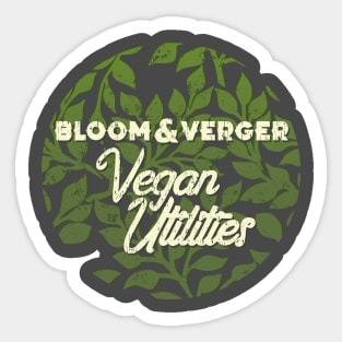 Bloom and Verger Sticker